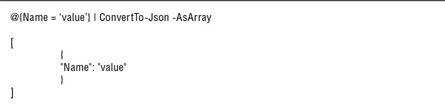 ConvertTo-Json обладает параметром AsArray